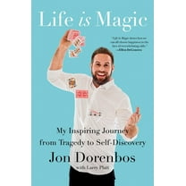 Life Is Magic: My Inspiring Journey from Tragedy to Self-Discovery, (Hardcover)