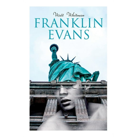 Franklin Evans: A Tale of the Times (Temperance Novel), (Paperback)