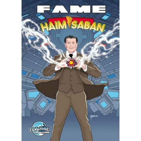 Fame: Haim Saban - The Visionary Behind Power Rangers, (Paperback)