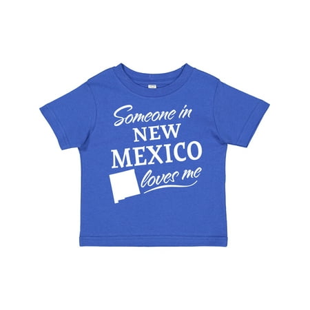 

Inktastic Someone in New Mexico Loves Me Gift Toddler Boy or Toddler Girl T-Shirt