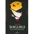 thumbnail image 1 of SHIGURUI - ÉL TORNEO DEL CASTILLO SUNPU ALFAOMEGA GRUPO EDITOR NORIO NANJO, 1 of 2
