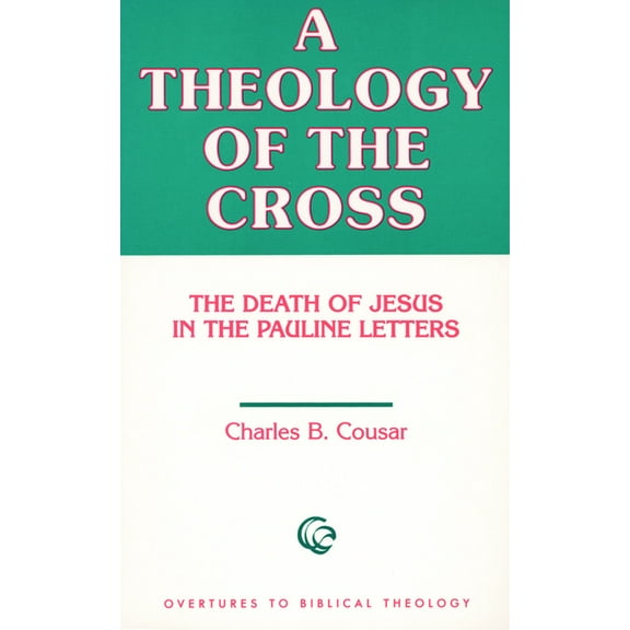 Overtures to Biblical Theology Theology of the Cross, Book 24, (Paperback)