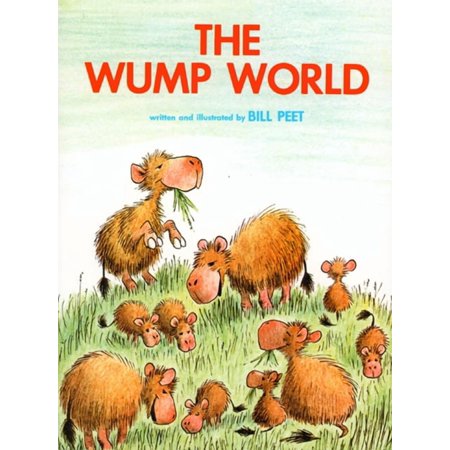 The Wump World, by Bill Peet, (Sandpiper Paperback), Children's Books, English