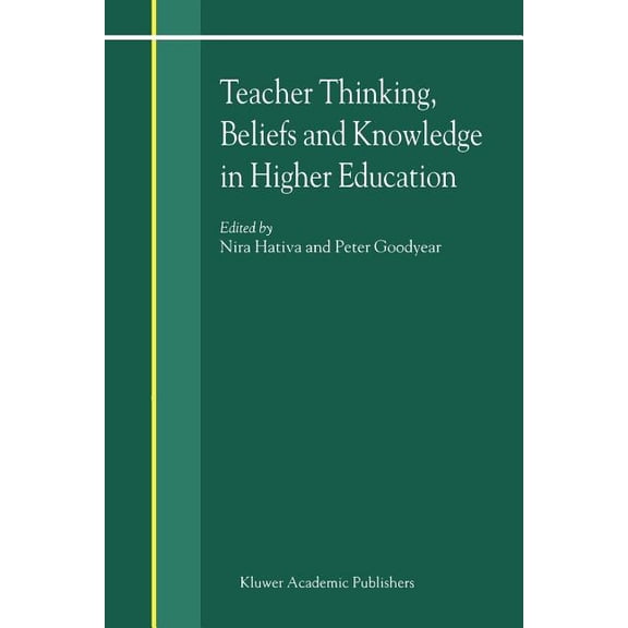 Teacher Thinking, Beliefs and Knowledge in Higher Education, (Paperback)
