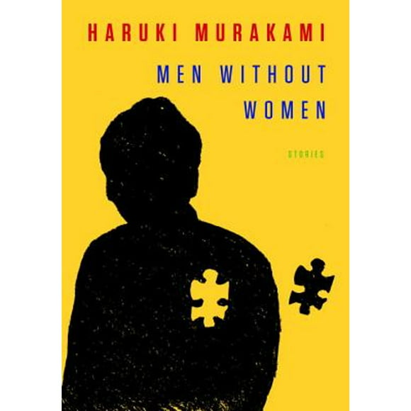 Pre-Owned Men Without Women: Stories (Hardcover 9780451494627) by Haruki Murakami, Philip Gabriel, Ted Goossen
