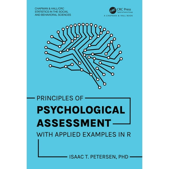 Chapman & Hall/CRC Statistics in the Soc Principles of Psychological Assessment: With Applied Examples in R, (Hardcover)