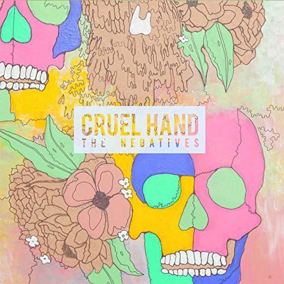 Cruel Hand - Negatives - Rock - CD