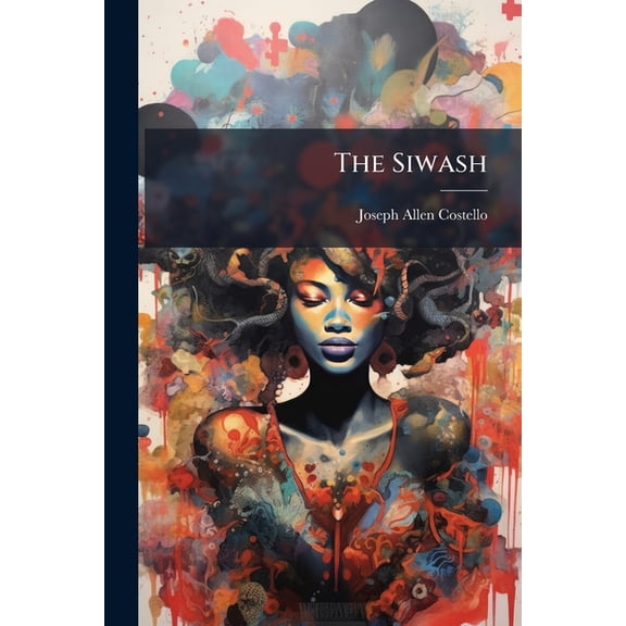 The Siwash, (Paperback)