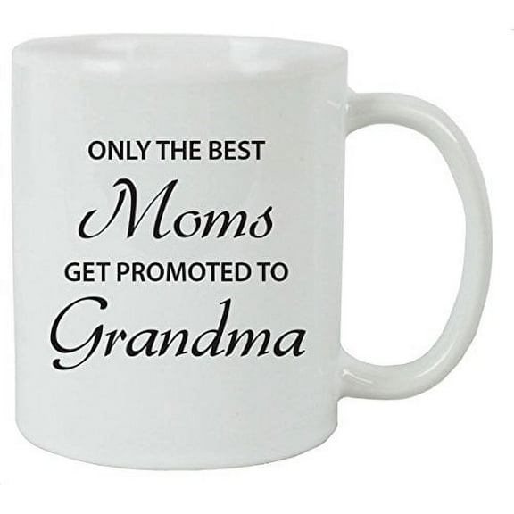 Only the Best Moms Get Promoted to Grandma 11 oz White Ceramic Coffee Mug with FREE Gift Box - Great Gift for Mothers's Day Birthday or Christmas Gift for Mom Grandma Wife