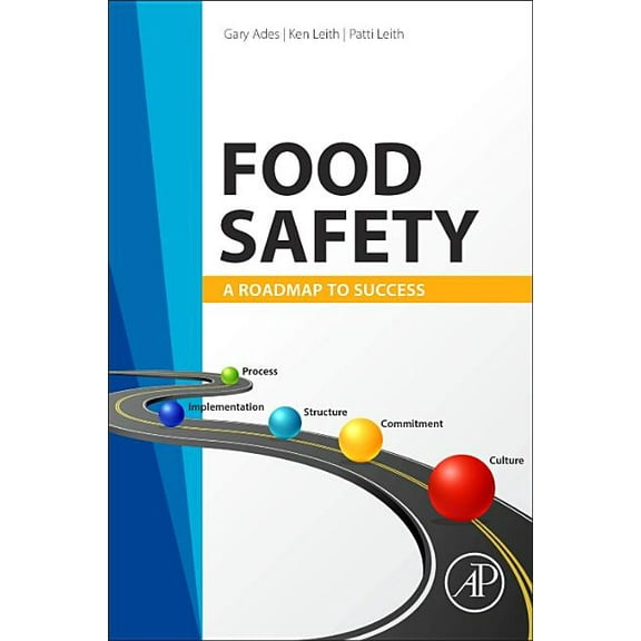 Food Safety: A Roadmap to Success, (Hardcover)