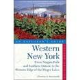 thumbnail image 2 of Explorer's Complete Explorer's Guide Western New York: From Niagara Falls and Southern Ontario to the Western Edge of the Finger Lakes, Book 0, (Paperback), 2 of 3