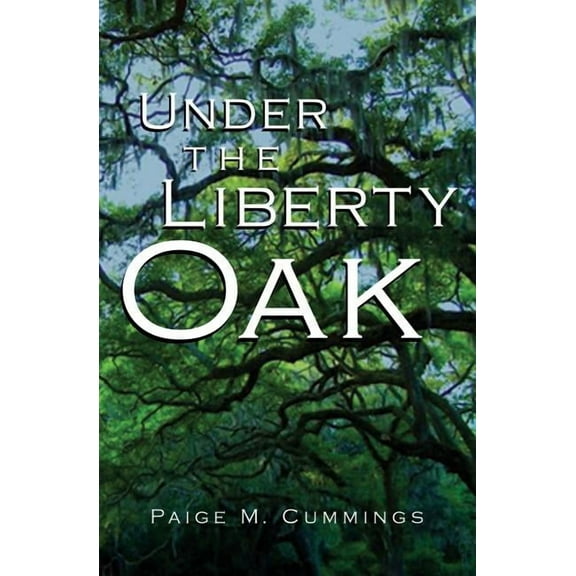 Under the Liberty Oak (Paperback)