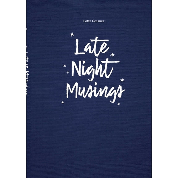 Late Night Musings, (Paperback)