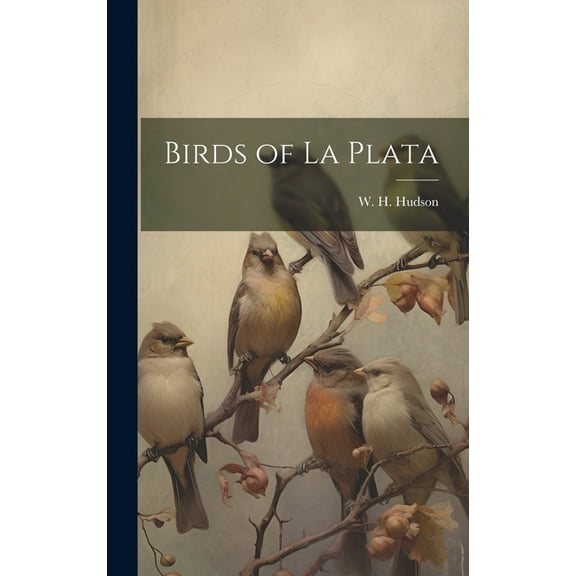 Birds of La Plata (Hardcover)