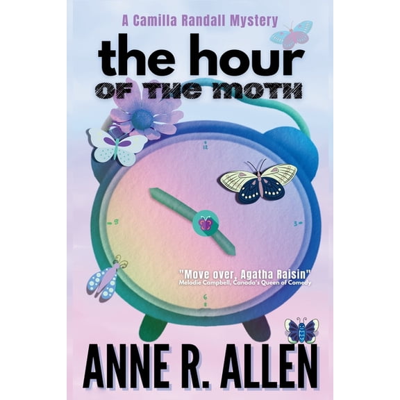 The Hour of the Moth: a Camilla Randall Mystery, (Paperback)