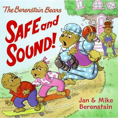 - The Berenstain Bears: Safe and Sound!