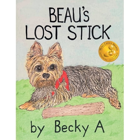 Beau s Lost Stick (Paperback)