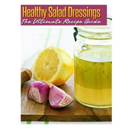 Healthy Salad Dressings