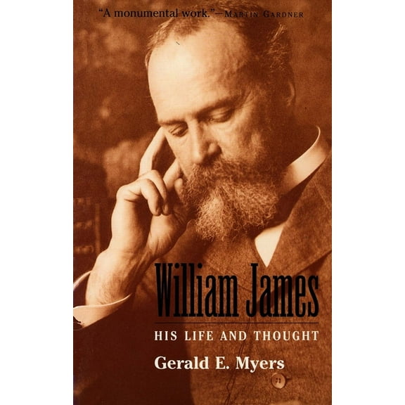 His Life and Thought William James: His Life and Thought, (Paperback)