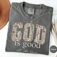 thumbnail image 3 of God Is Good Christian Bible Verse T-Shirt – Inspirational Faith Scripture Tee for Men & Women, Religious One-Sided Shirt for Daily Wear & Church, 3 of 7