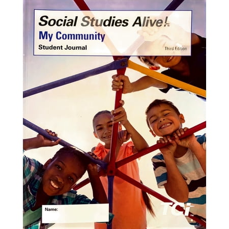 Social Studies Alive: My Community, Student Journal, c. 2022, 9781684680979, 1684680972