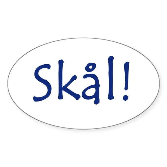 CafePress - Skål Oval Sticker - Sticker (Oval)