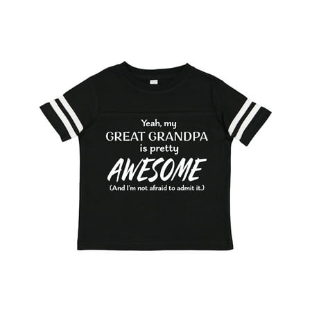 

Inktastic Yeah My Great Grandpa Is Pretty Awesome Boys or Girls Toddler T-Shirt