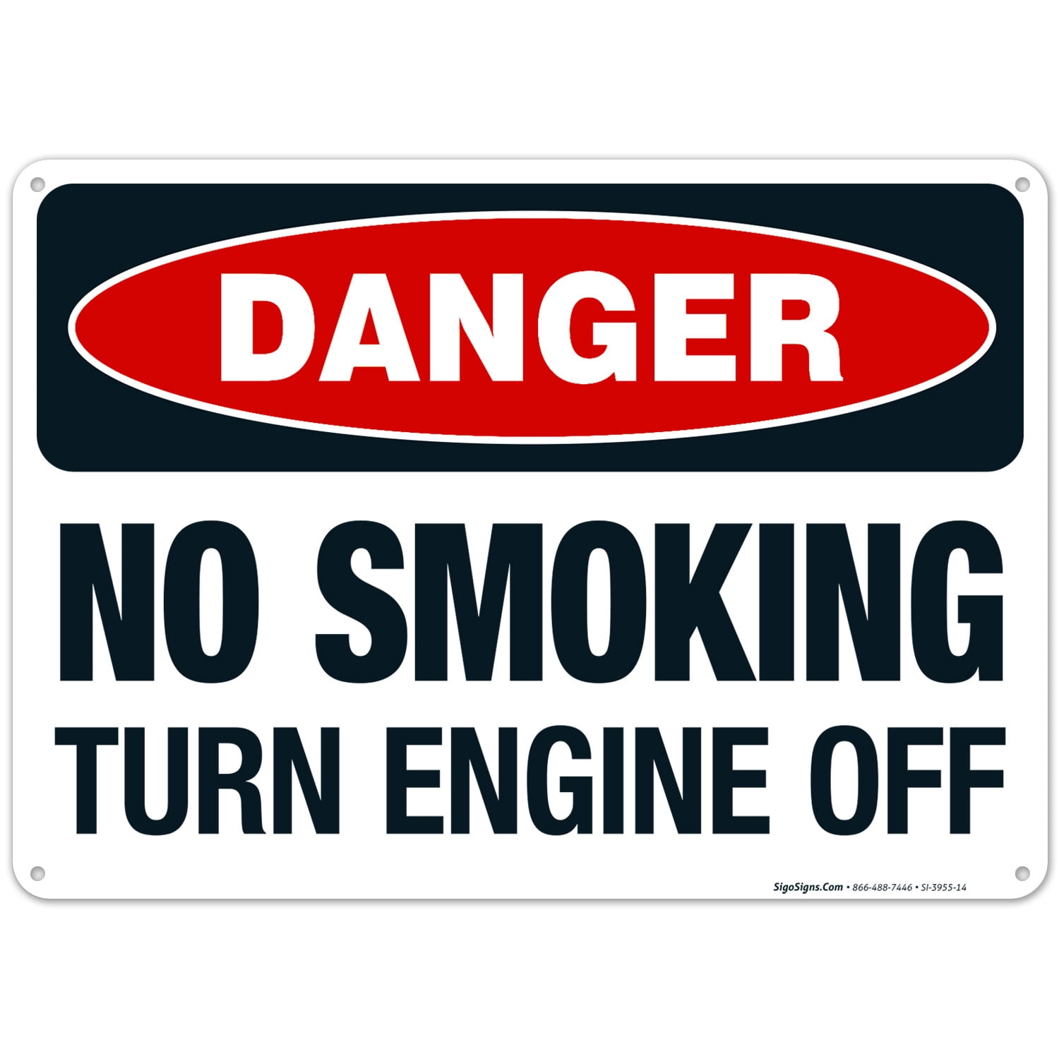 Engine Off Signage Danger No Smoking Turn Engine Off Sign, OSHA Danger Sign, 10x14 ...