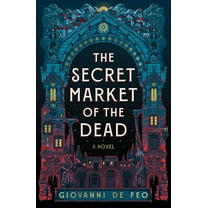 The Secret Market of the Dead, (Hardcover)