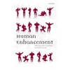 Human Enhancement, Used [Hardcover]