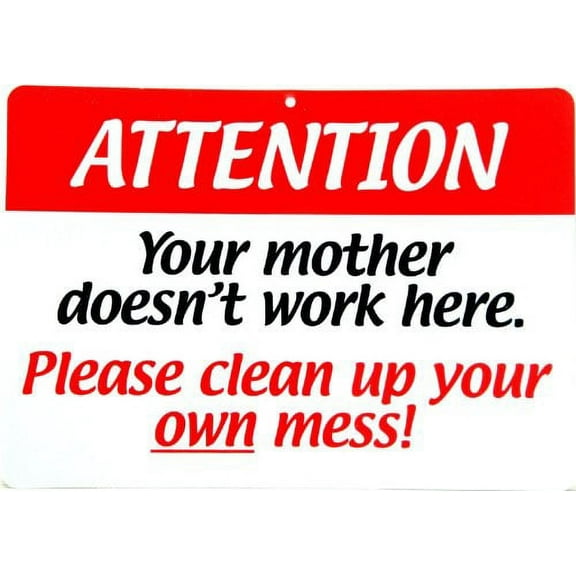 Humorous Funny Styrene Plastic 8" x 12" Wall Sign Attention ps1705