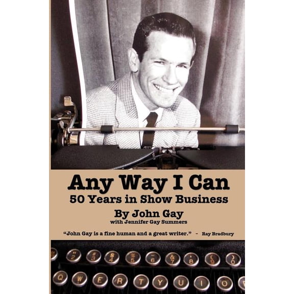 Any Way I Can - Fifty Years in Show Business, (Paperback)