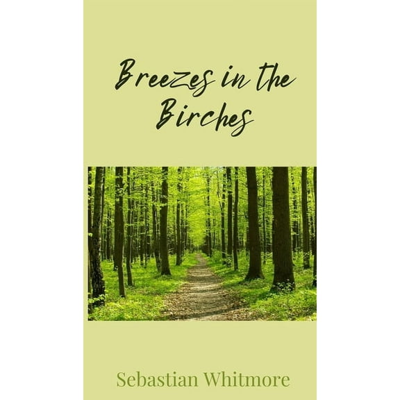 Breezes in the Birches, (Hardcover)