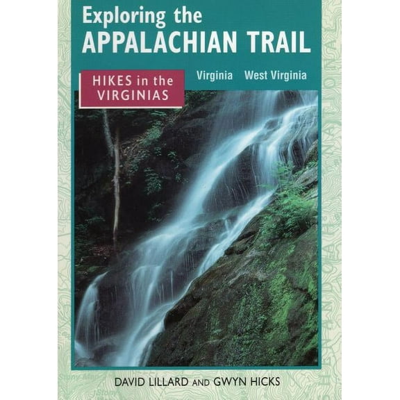 Exploring the Appalachian Trail: Hikes in the Virginias
