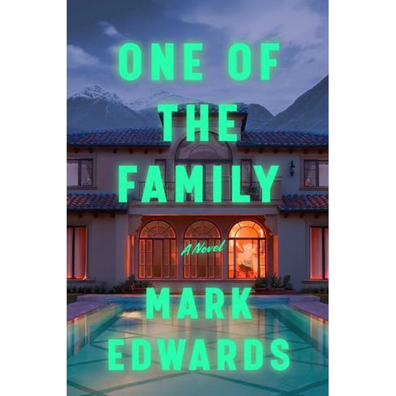 One of the Family: A Novel