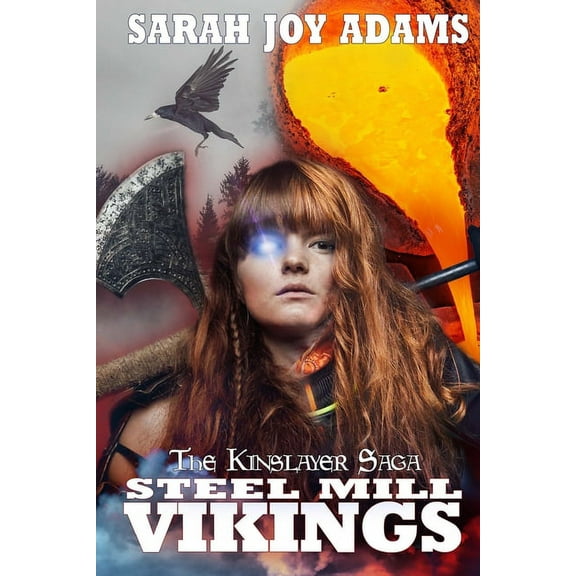 Steel Mill Vikings, (Paperback)