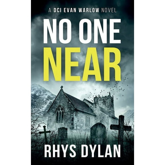 The Black Beacons Murder Mysteries No One Near: A DCI Evan Warlow Crime Thriller, Book 10, (Paperback)