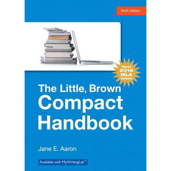 Pre-Owned Little, Brown, Compact Handbook, The, MLA Update Edition (9th Edition) (Paperback) 0134586344 9780134586342