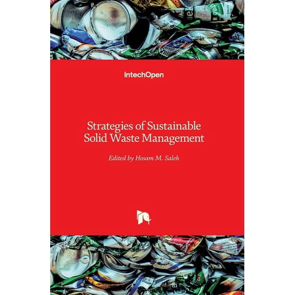 Strategies of Sustainable Solid Waste Management (Hardcover)