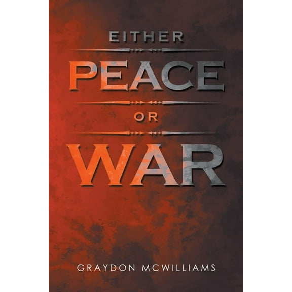 Either Peace or War (Paperback)