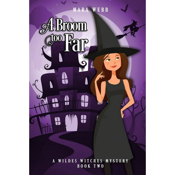 A Broom too Far (Paperback) by Mara Webb