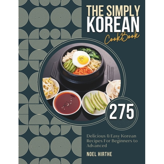 The Simply Korean Cookbook, (Paperback)