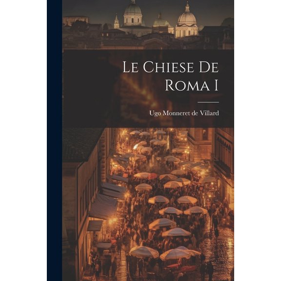 Le chiese de Roma I (Paperback)