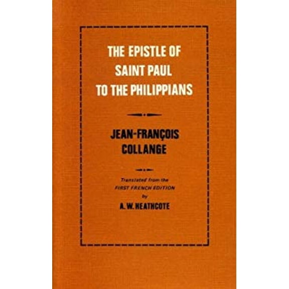Pre-Owned The Epistle of St. Paul to the Phillippians (Hardcover) 9780716202707