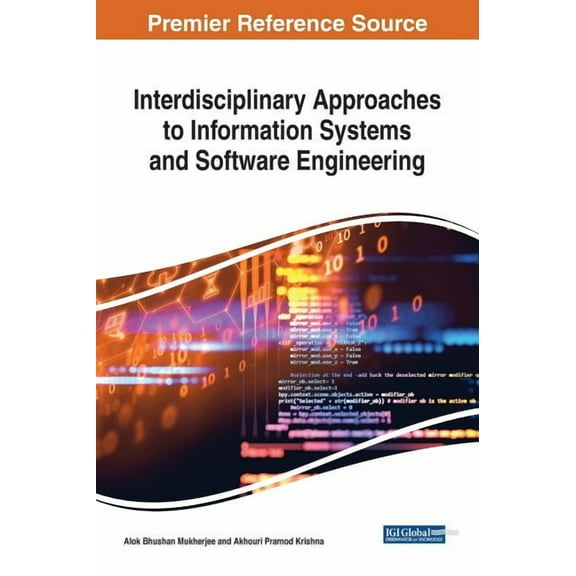 Interdisciplinary Approaches to Information Systems and Software Engineering (Hardcover)