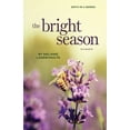thumbnail image 2 of Pre-Owned The Bright Season (Paperback) 0999775286 9780999775288, 2 of 2