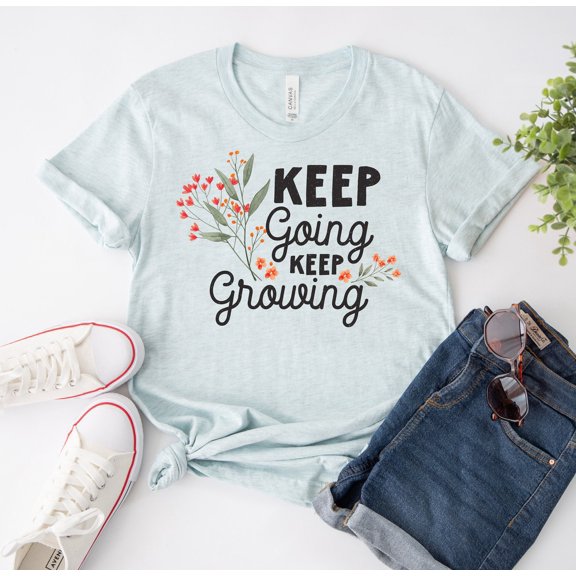 Keep Going Growing T-shirt Motivational Shirt Awareness Gift Empowered Top Psychologist Tee Christmas Counselor