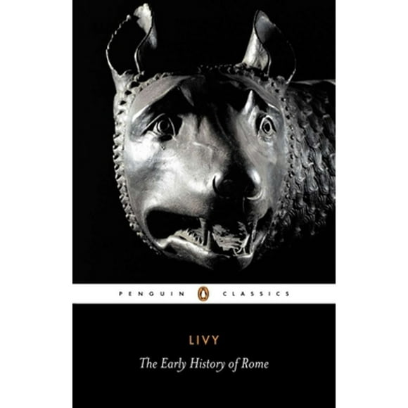 Pre-Owned The Early History of Rome: Books I-V of the History of Rome from Its Foundation (Paperback 9780140448092) by Titus Livy, Aubrey de Slincourt, R M Ogilvie