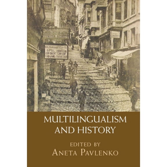 Multilingualism and History, (Hardcover)