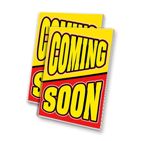 Coming Soon (24" X 36") 4mm Corrugated Plastic Panel, Graphics Applied To 1 Side (Pk of 2)
